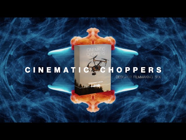 Cinematic 好莱坞电影级速度张力斩波器无人机掠过音效包 Choppers SFX Library （6871） -