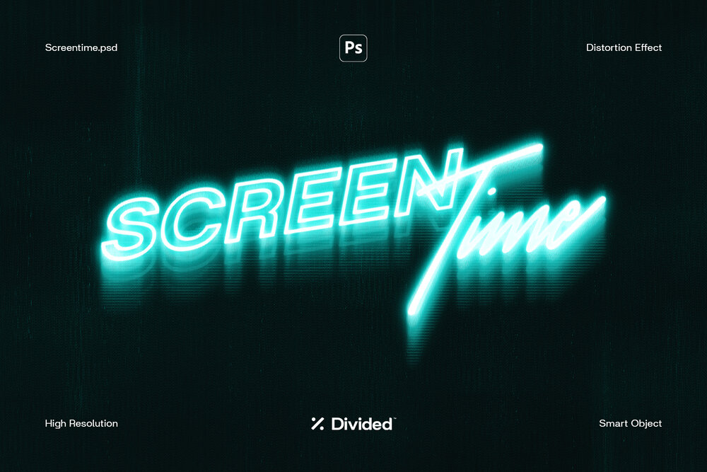 Divided 屏幕时间荧光文字失真PSD模板 Screentime（6193） -