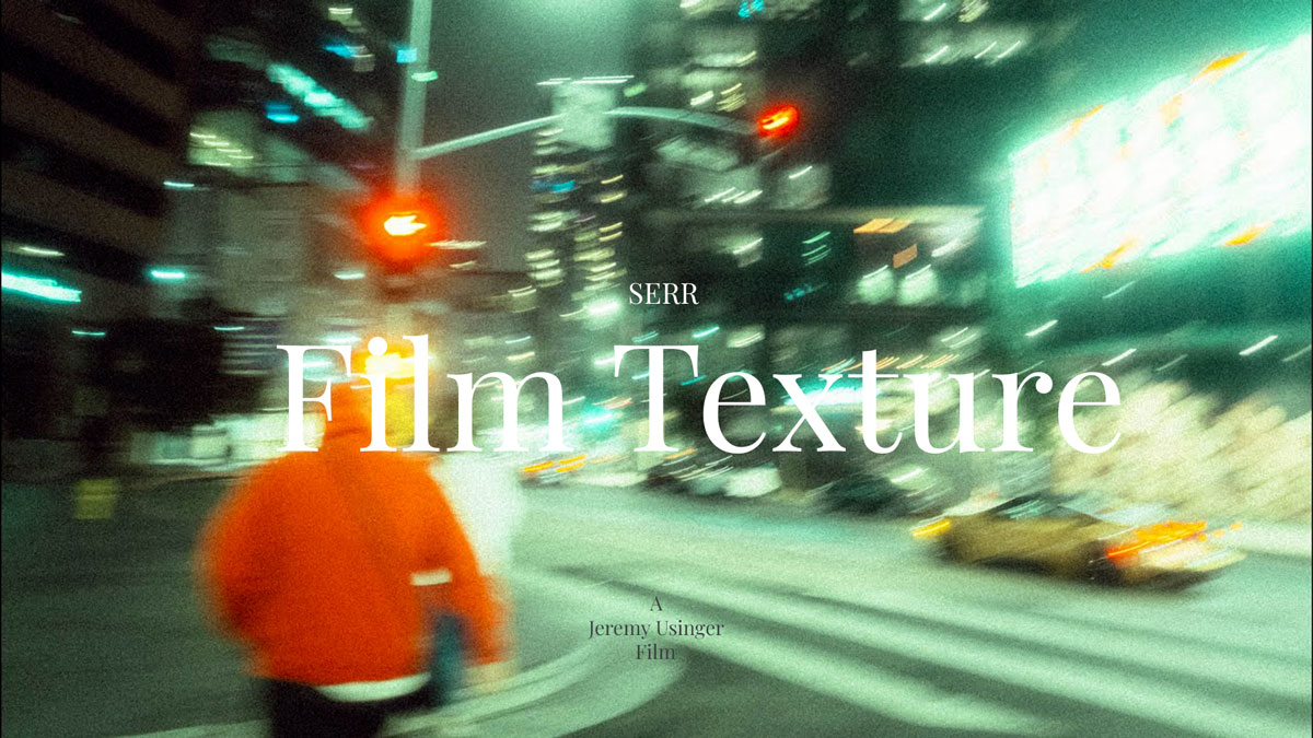 Serr 复古35mm真实电影胶片模拟颗粒光晕夜间摄影LR预设包 Film Texture（7231） -