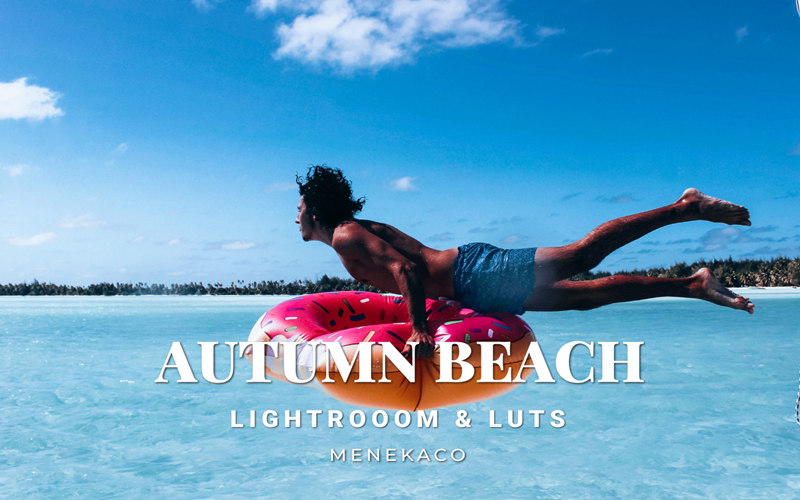 秋季海滩Lightroom预设和视频调色Luts预设 Autumn Beach_