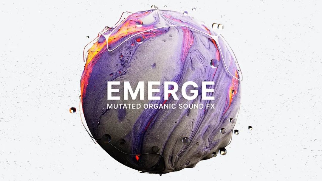 MINIMAL 750未来主义空间感氛围纹理音效素材 Emerge Mutated Organic SFX（5132） -