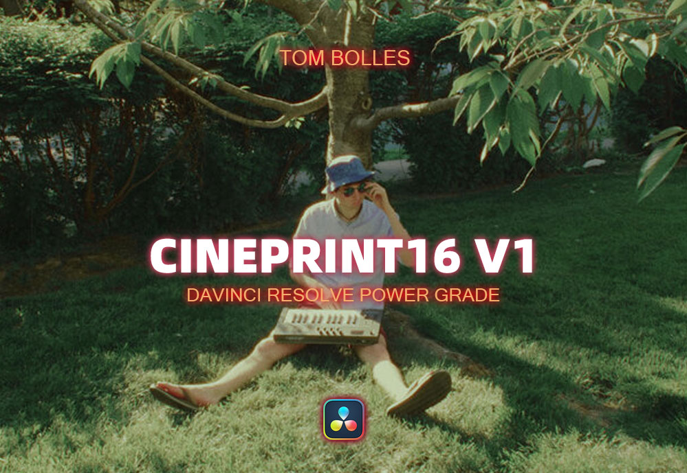 CinePrint16 复古电影胶片光晕纹理灰尘质感PowerGrade调色预设 Tom Bolles Cineprint16 Film Emulation V1（3960） -