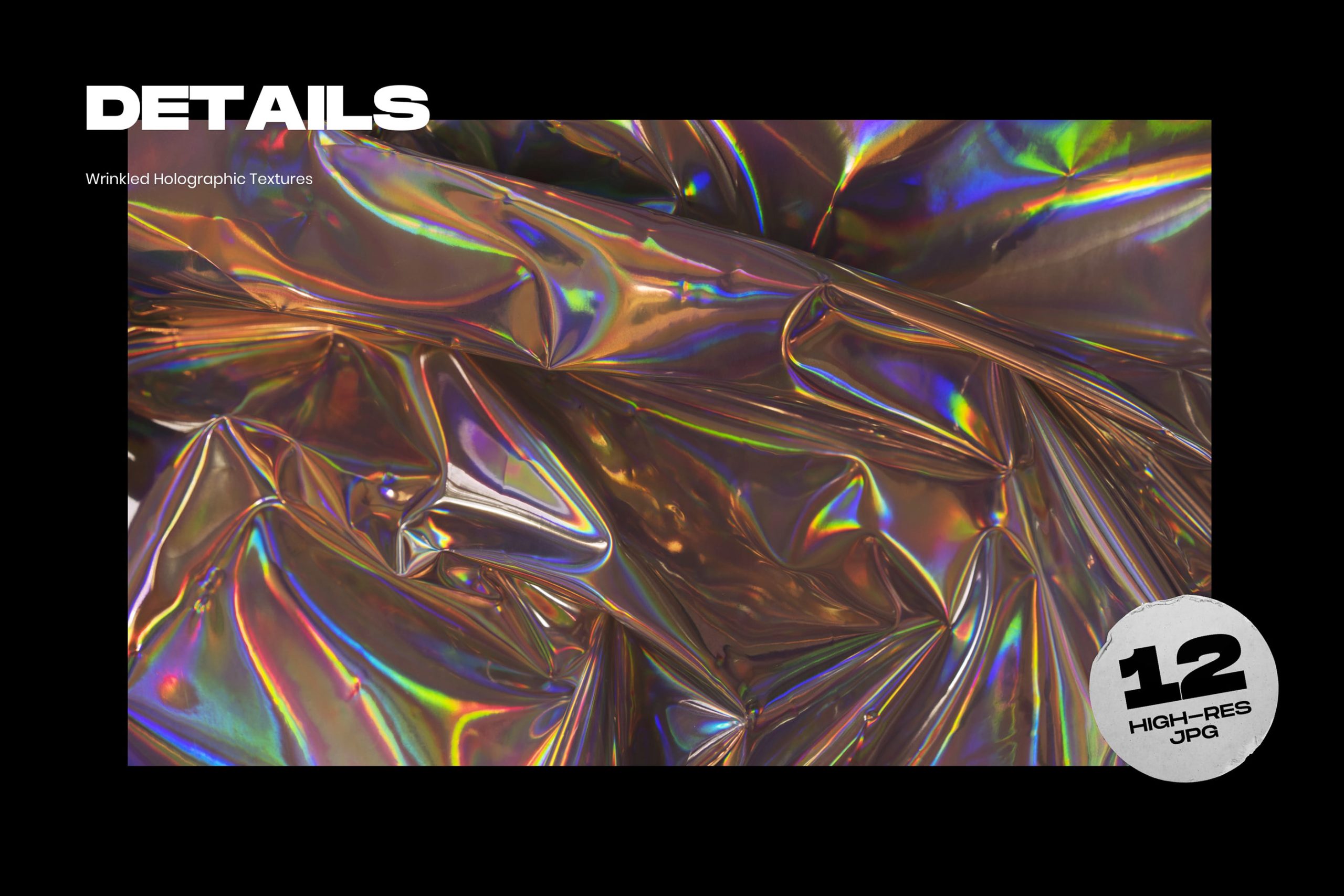 WRINKLED HOLOGRAPHIC TEXTURES 12张高分辨率皱纹全息背景纹理 -