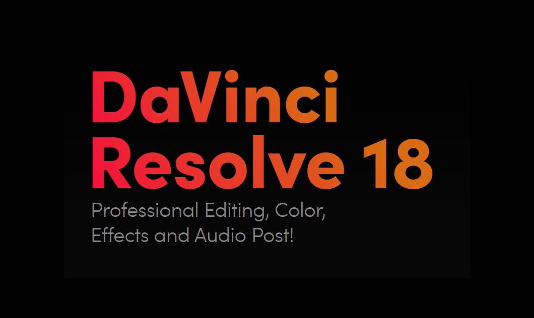 DaVinci Resolve Studio 18.0.1 正式版Build 3 (WIN+MAC) -