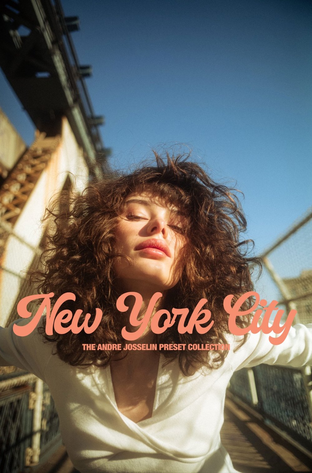 André Josselin – 复古胶片质感、都市街拍、人像、活力氛围 NYC Preset Pack摄影后期Lightroom预设工具包 -