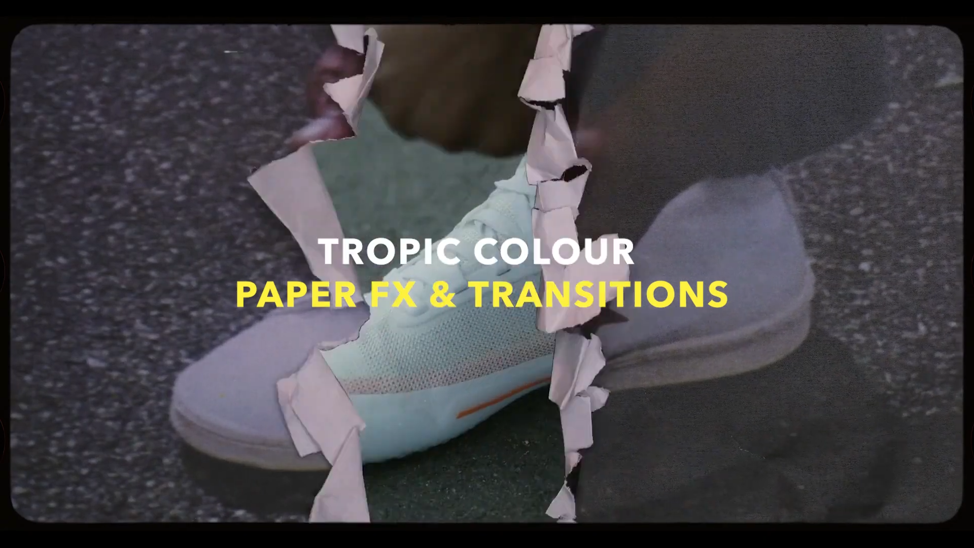 Tropic Colour - 撕纸过渡纸质边框和遮罩 Paper Tear Transitions -