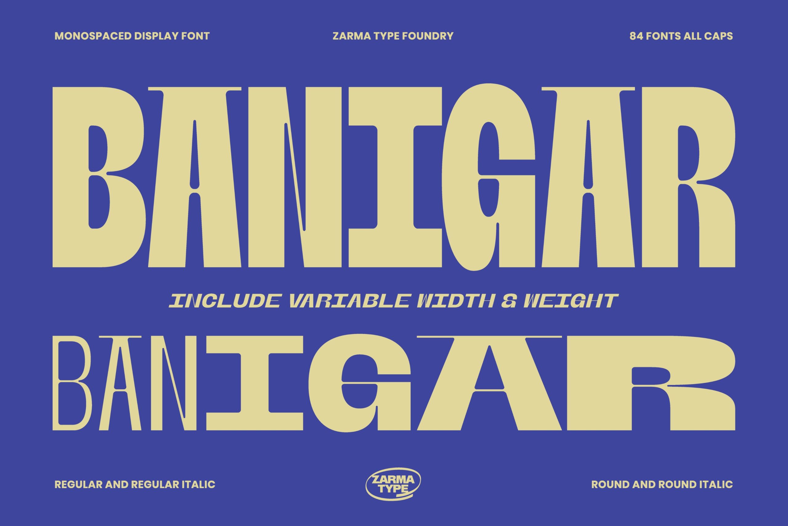 Banigar 现代创意大胆海报实验性设计常规/圆角和圆角斜体字体 Modern Display (84 Fonts) -