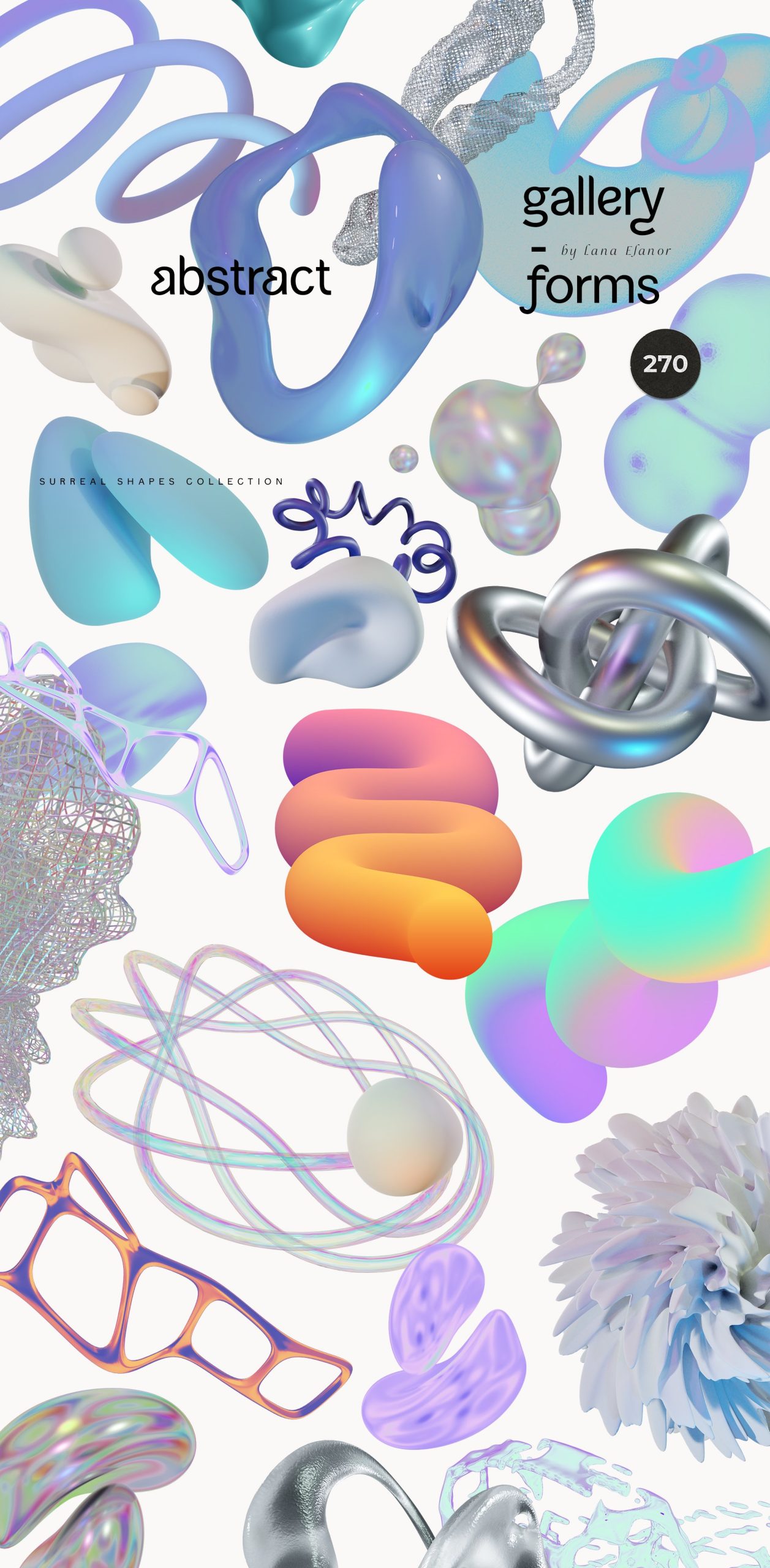 270个抽象全息形状渐变混合艺术创作后现代海报3D图形 ABSTRACT holo shapes gradients blend -