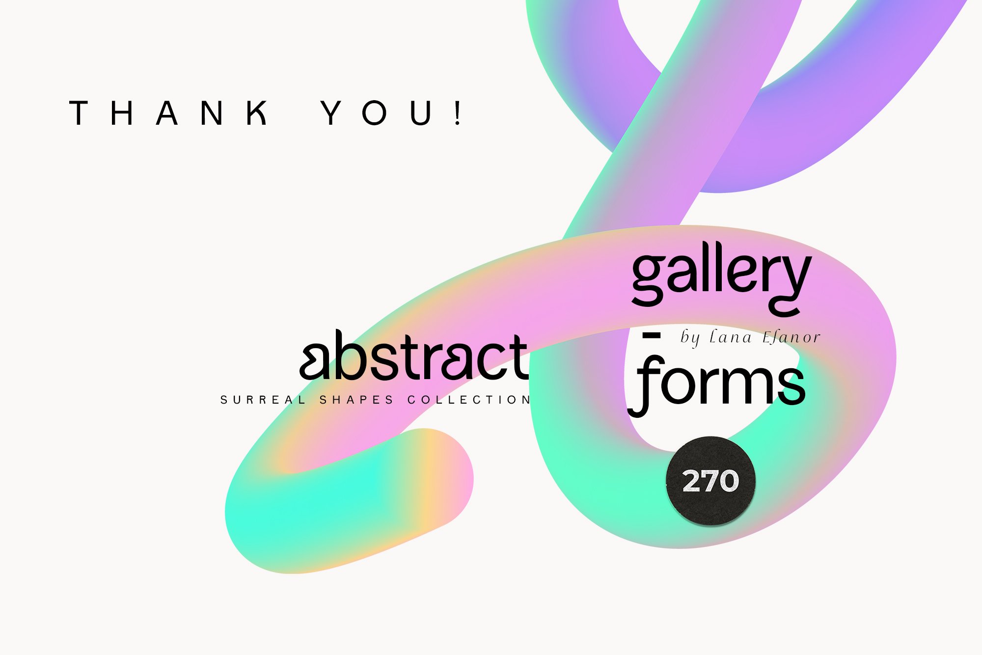 270个抽象全息形状渐变混合艺术创作后现代海报3D图形 ABSTRACT holo shapes gradients blend -