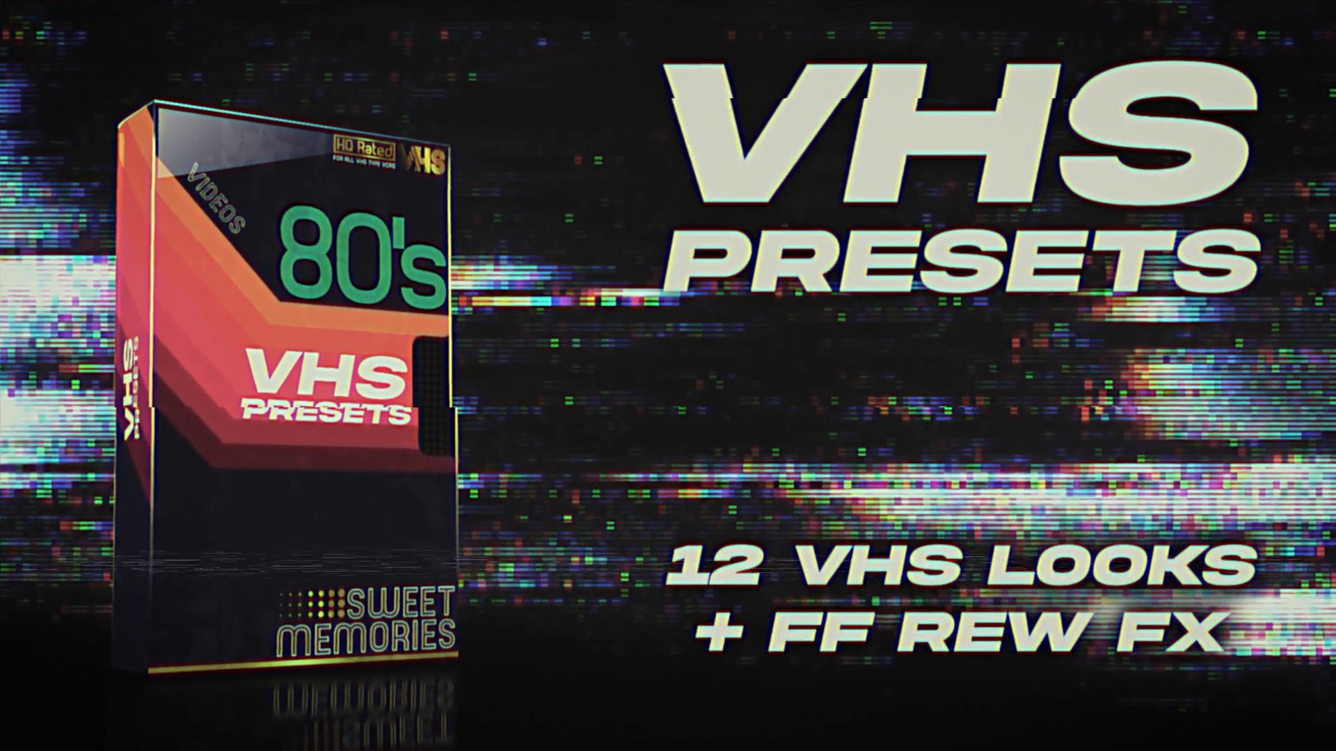 复古80年代逼真VHS外观PR预设包 VHS Look Presets Pack for Premiere Pro -