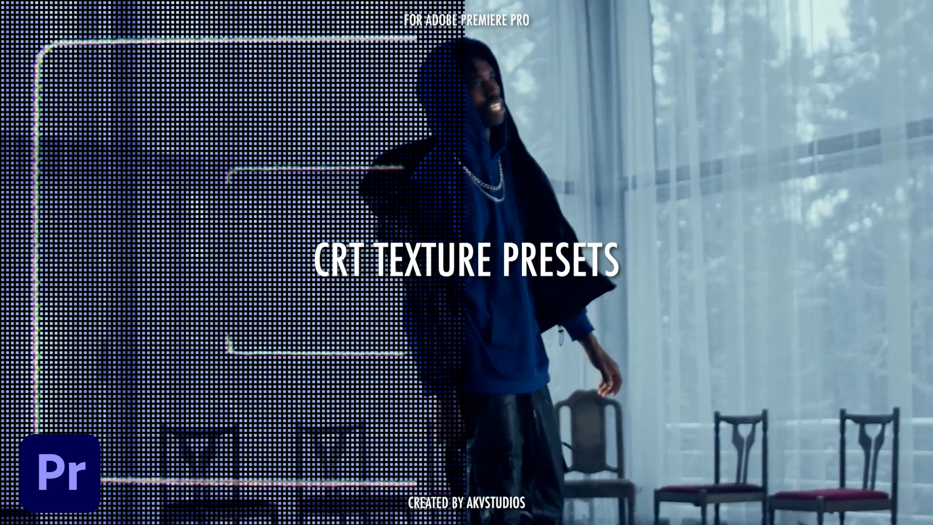 PR预设：AKV Studios 10多种复古CRT电视屏幕发光像素化低保真美学效果 AKV Studios – CRT Texture Presets -