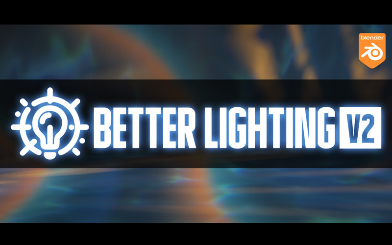 【Blender插件】Better Lighting V2.1.0 环境灯光特效投影效果_