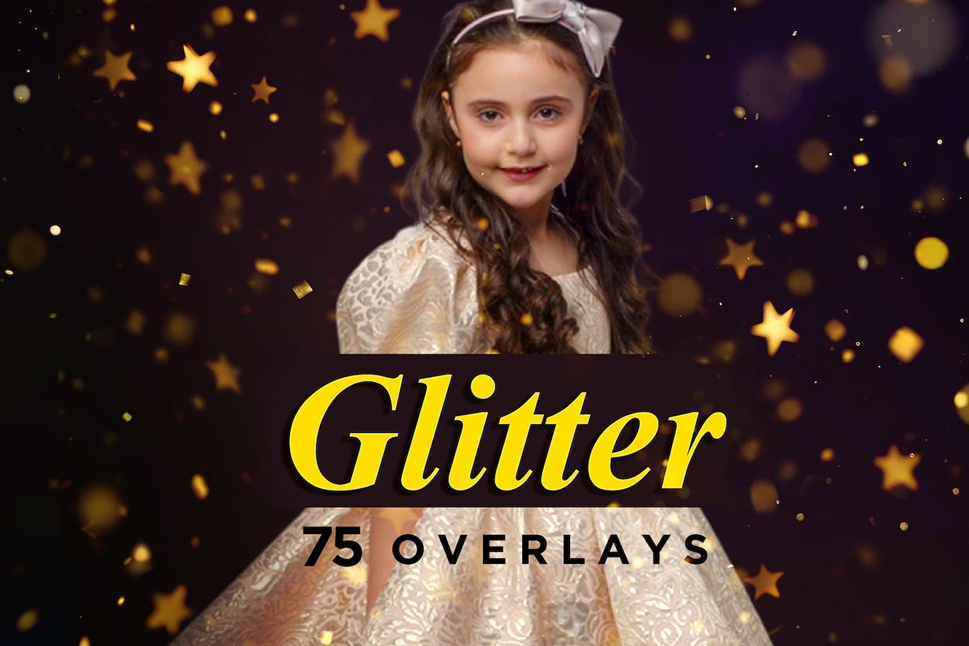 用于照片编辑的75 种闪光叠层效果 75 Glitter Overlays, Sparkle Effect for Photo Edit