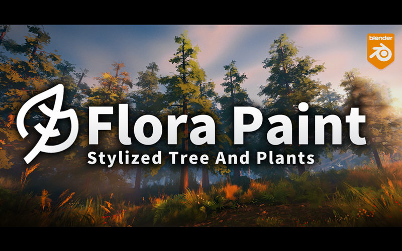 Blender资产 Flora Paint Pro1.0 风格化动漫卡通树木花草预设库_